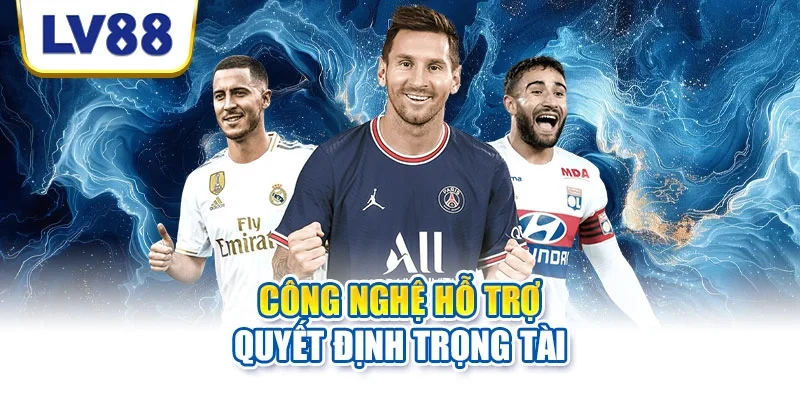 Công nghệ hỗ trợ quyết định trọng tài